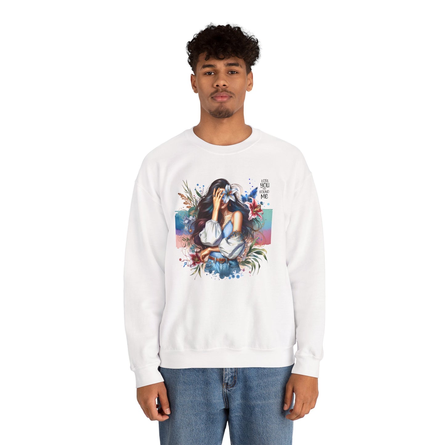 Lost You And Found Me Artistic Unisex Sweatshirt for Comfort and Style - Cozy Apparel, Gift for Her, Trendy Fashion, Relaxed Fit, Casual Wear
