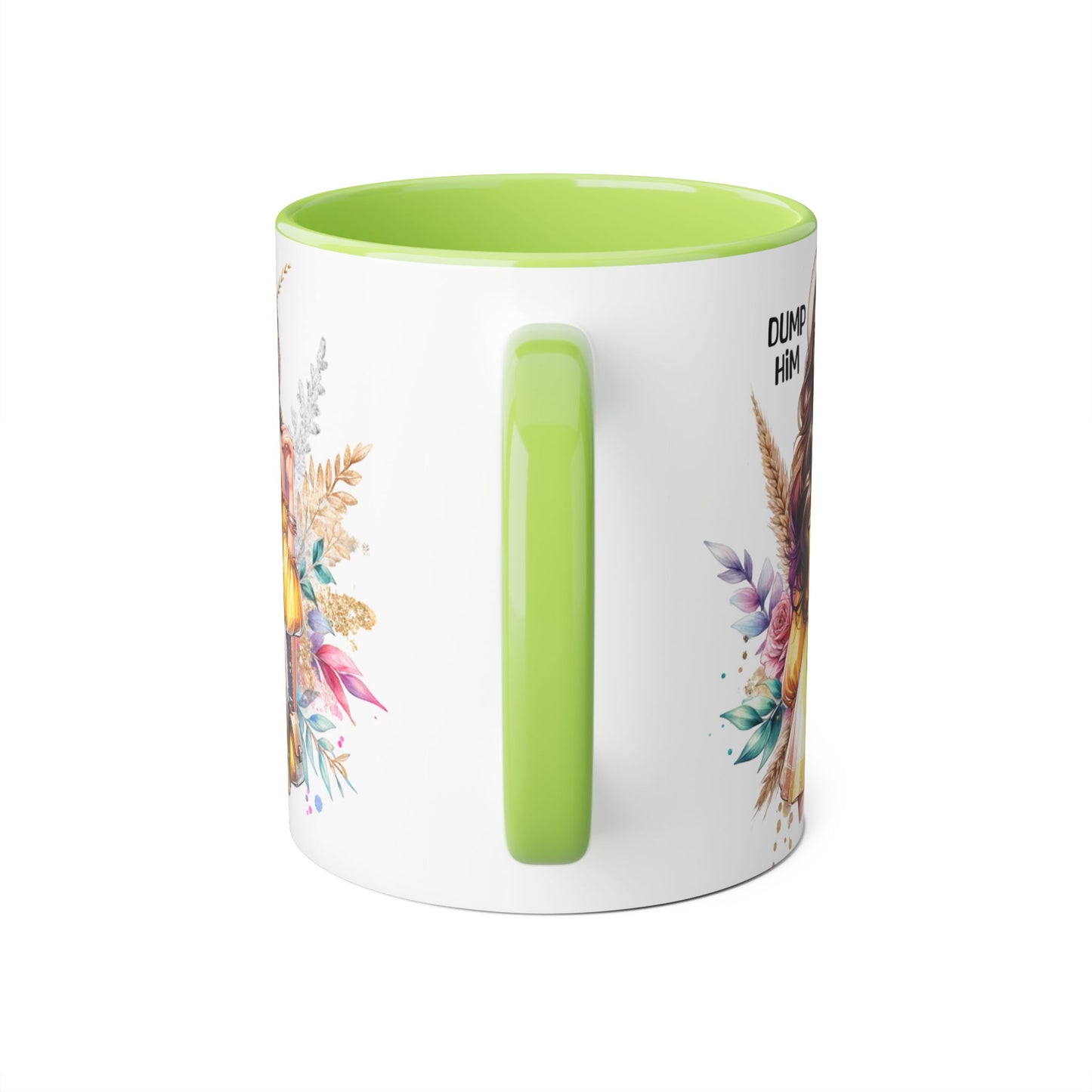 Chic Accent Mugs, Motivational Coffee Cup, Gift for Her, Unique Tea Mug, Floral Design for Friends, Dump Him Mug