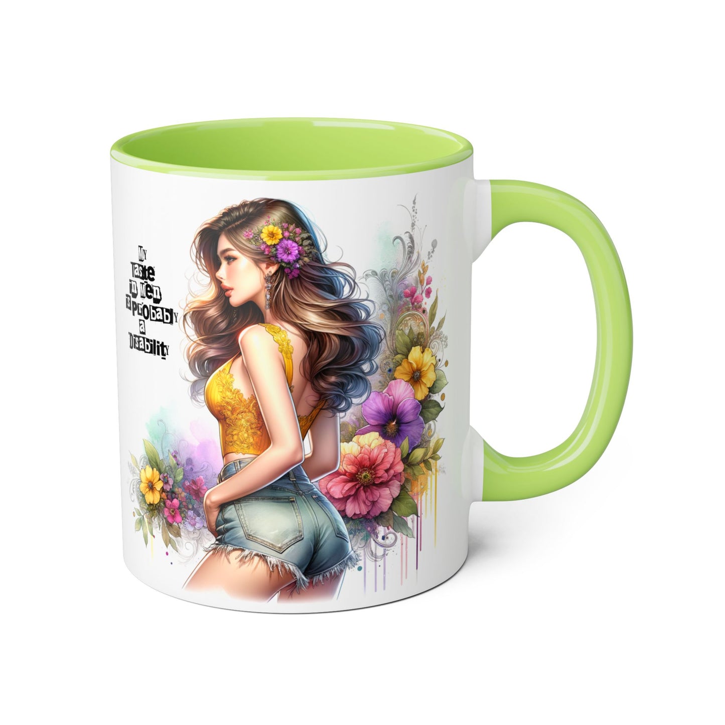 Funny Accent Mug - My Taste in Men is Probably a Disability Humor 11oz Cup