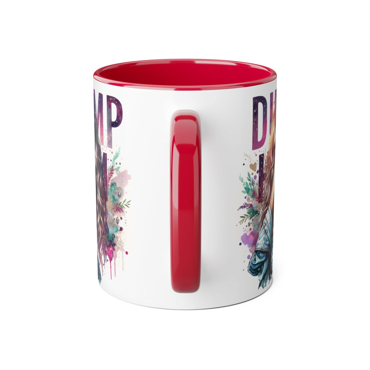 Dump Him Funny Accent Mug 11oz