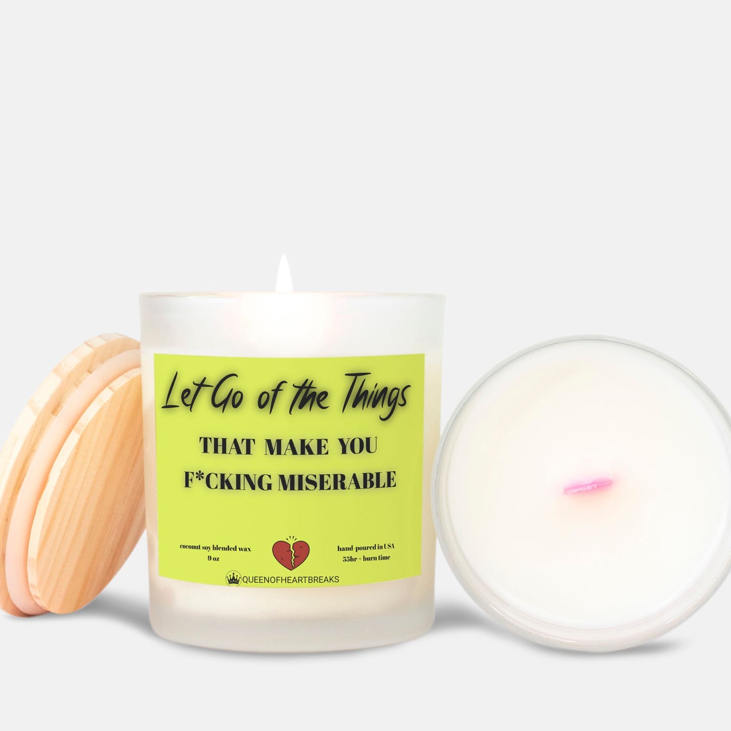 Let Go of The Things That Make You F*cking Miserable-Candle Frosted (Pink Wick) Glass