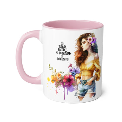 Mug - My Taste in Men is Probably a Disability