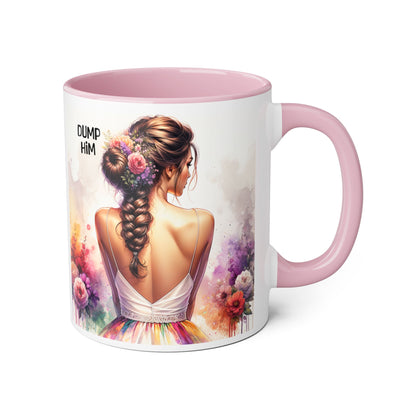 Mug - Dump Him Accent Mug, 11oz