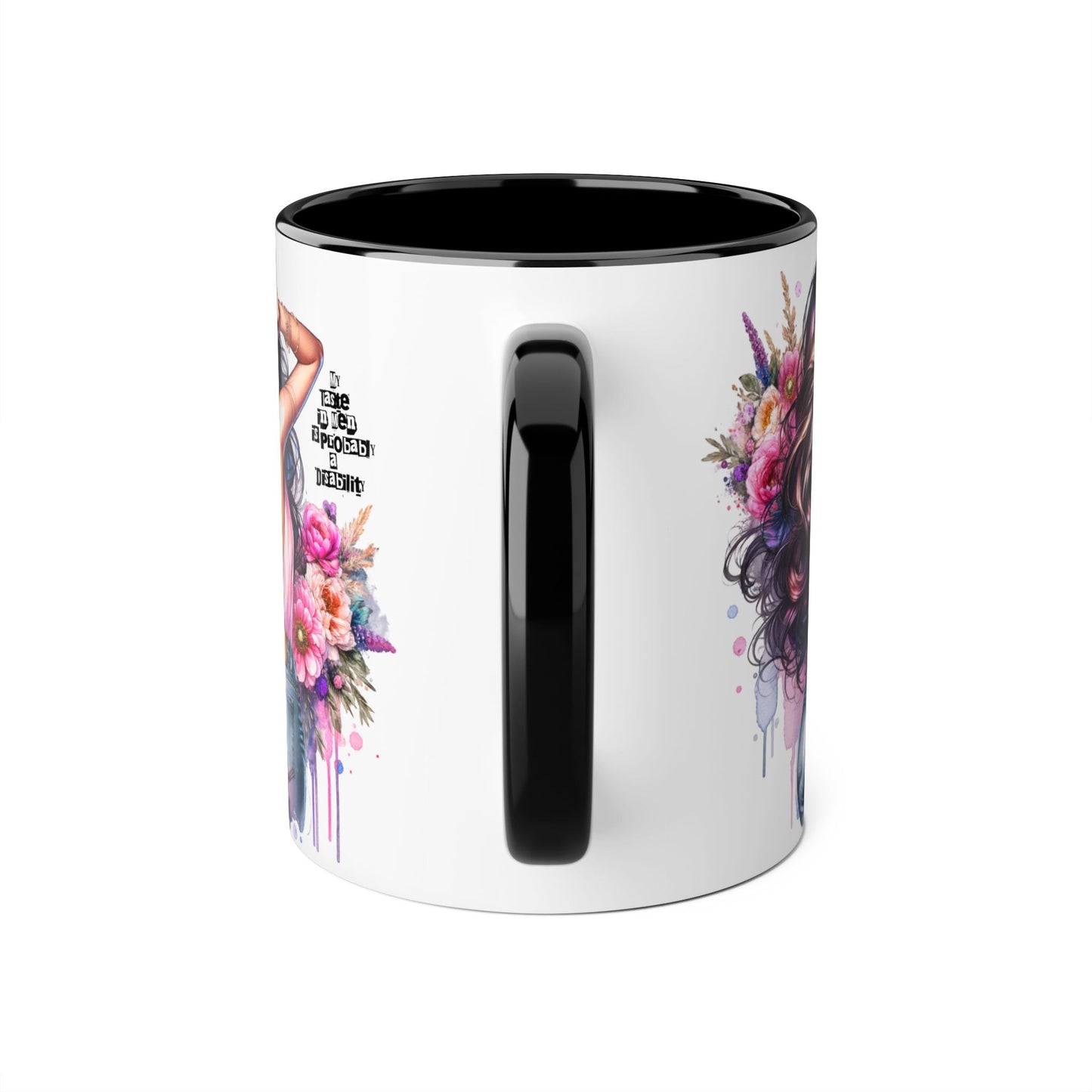 Funny Accent Mug - My Taste in Men is Probably a Disability Humor 11oz Cup