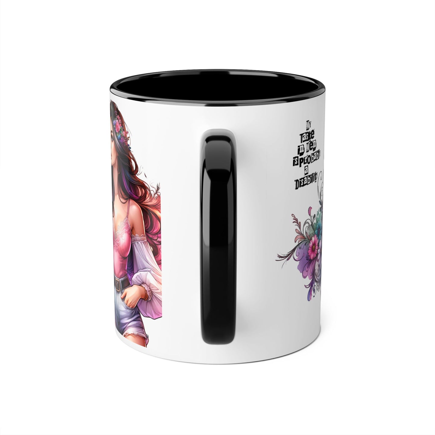 Funny Accent Mug - My Taste in Men is Probably a Disability Humor 11oz Cup