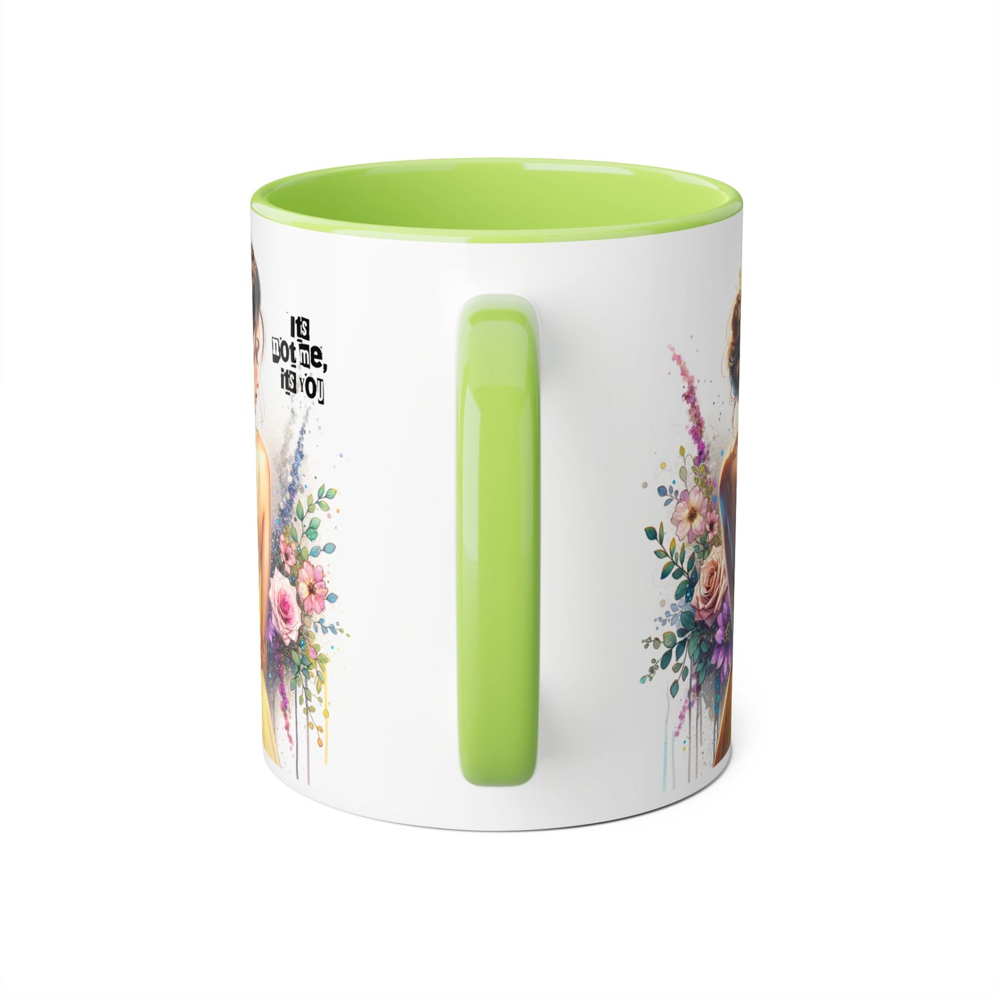 It's Not Me, It's You Humoristic Floral Portrait Accent Mug - Perfect Gift for Her, Coffee Lovers, Birthdays, Home Decor, or Celebrations
