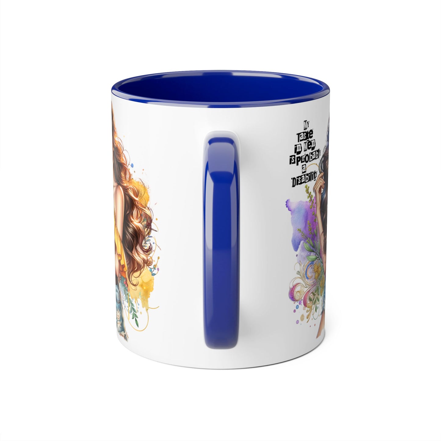 Funny Accent Mug - My Taste in Men is Probably a Disability Humor 11oz Cup