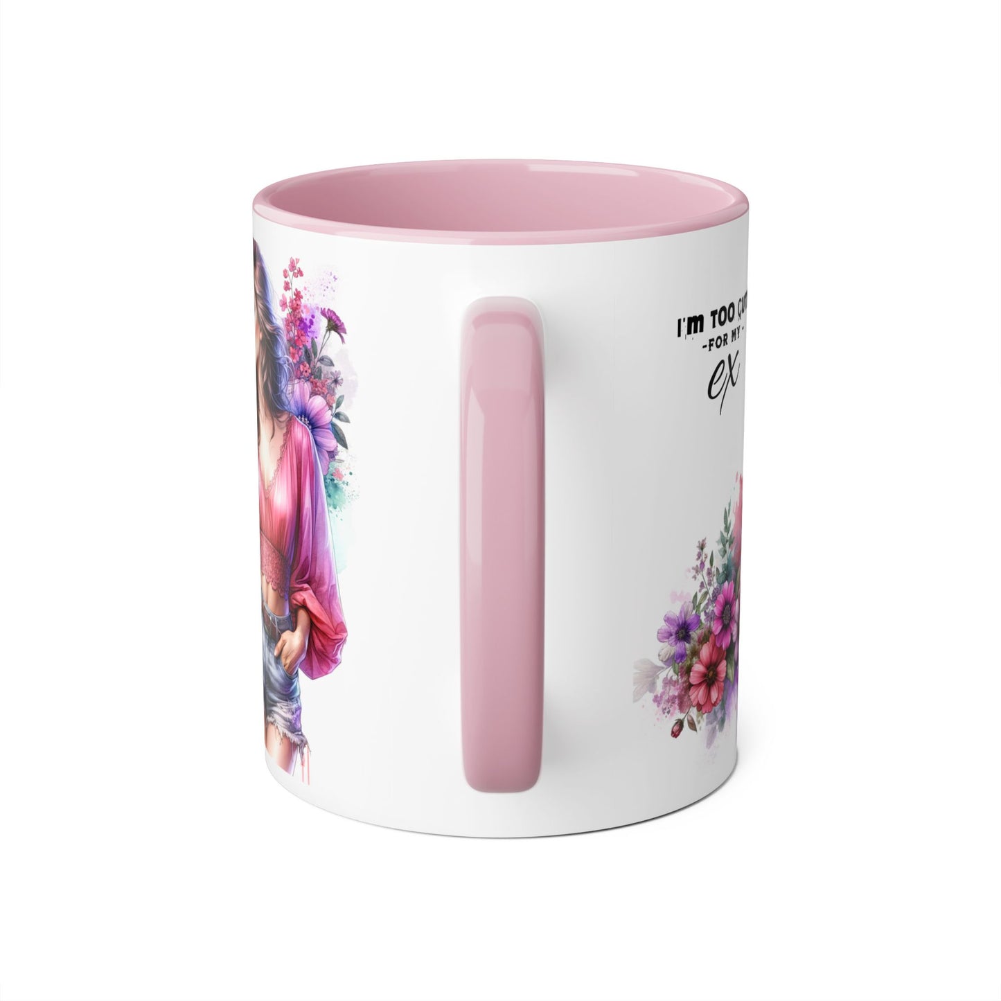 I'm Too Cute For My Ex Sassy Ex-Inspired Accent Mug | Cute Coffee Cup Gift for Her | Floral Design | Funny Mug for Breakup | Unique Gift Idea