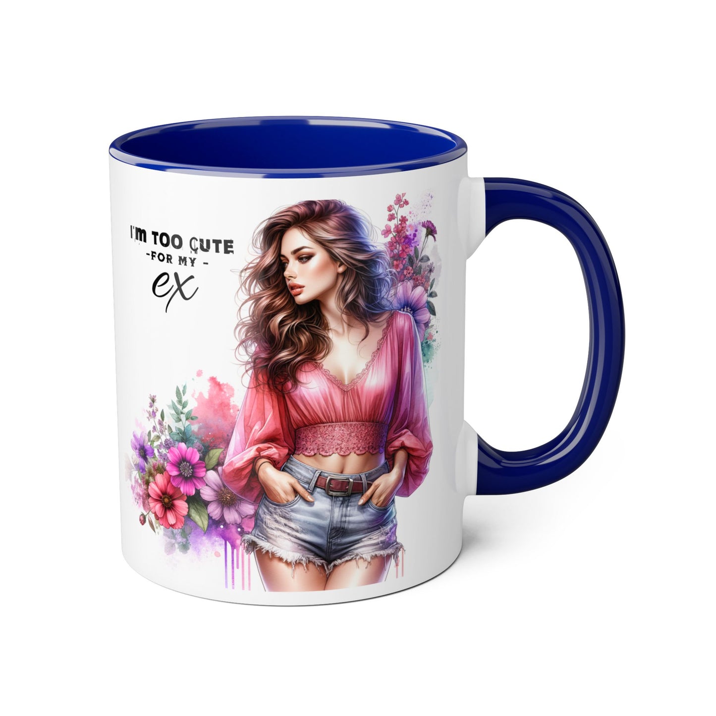 I'm Too Cute For My Ex Sassy Ex-Inspired Accent Mug | Cute Coffee Cup Gift for Her | Floral Design | Funny Mug for Breakup | Unique Gift Idea