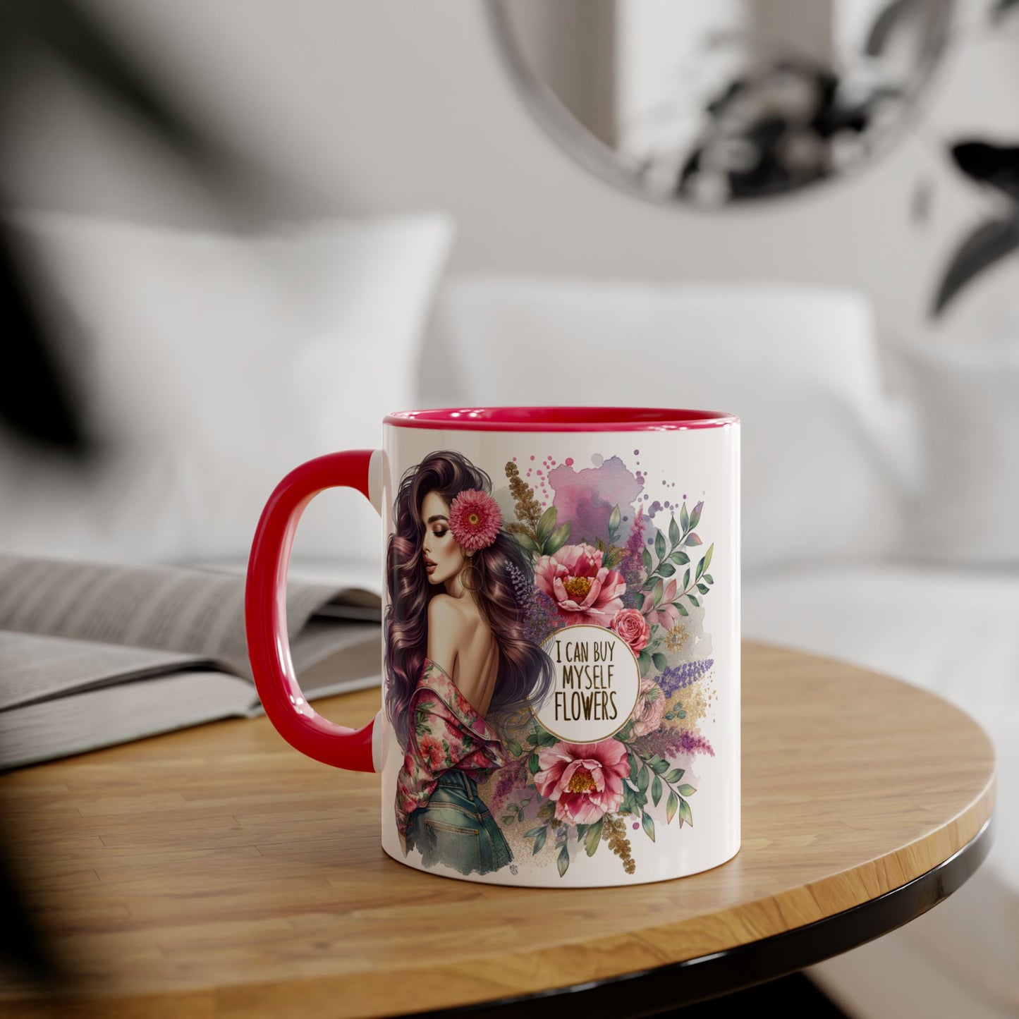 I Can Buy Myself Flowers Floral Inspiration Mug, Unique Gift for Her, Coffee Cup, Self-Care Item, Beautiful Floral Design