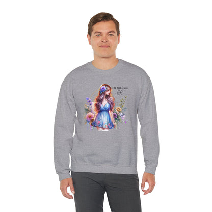 I'm Too Cute For My Ex Floral Illustration Sweatshirt, Cozy Unisex Crewneck, Perfect for Gifts, Casual Wear, Vibrant Art Pullover, Everyday Comfort