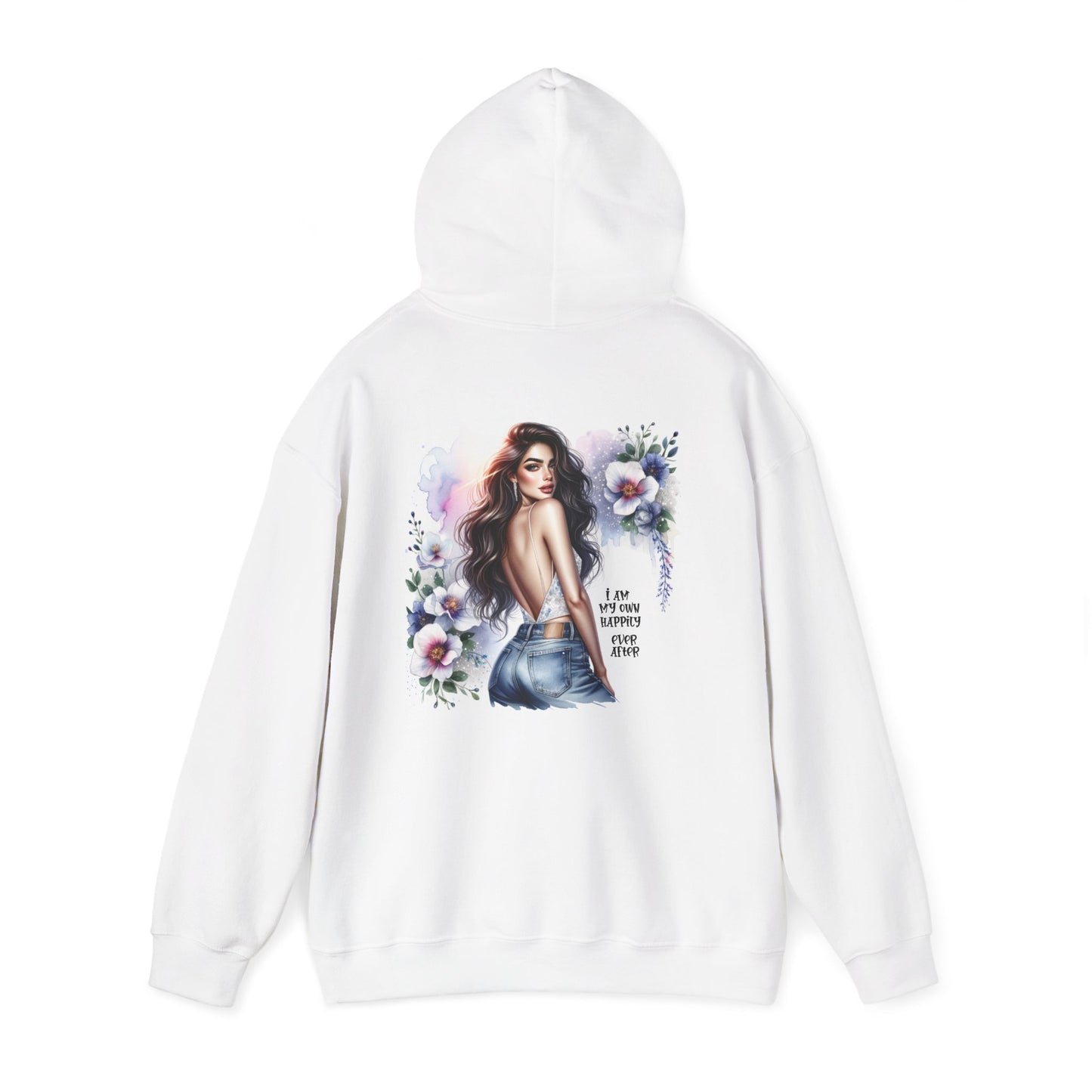 I Am My Own Happily Ever After Floral Graphic Hoodie with Inspiring Quote, Cozy Unisex Sweatshirt