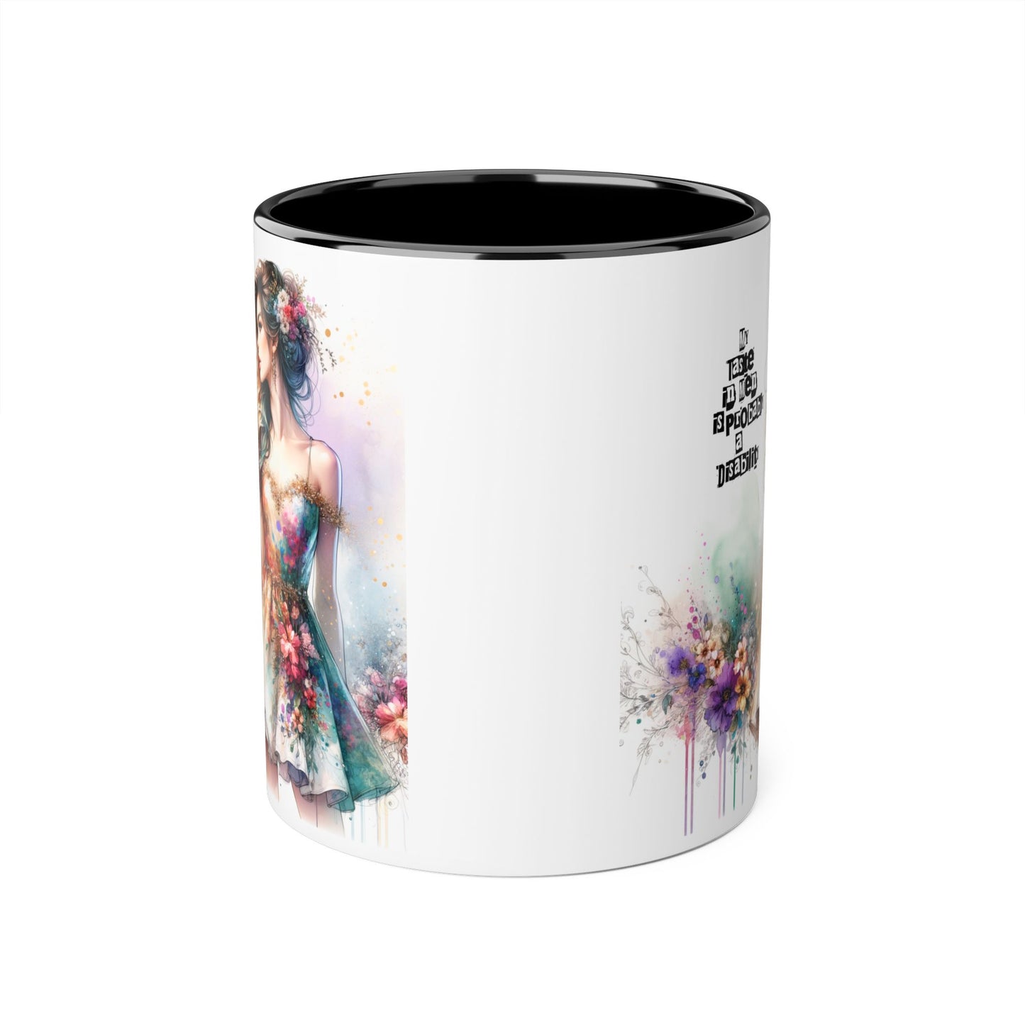 Funny Accent Mug - My Taste in Men is Probably a Disability Humor 11oz Cup