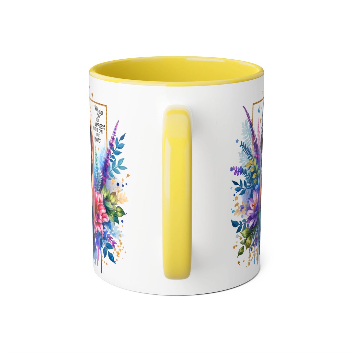 Money Can't Buy Happiness But It Can Buy Divorce Humoristic Floral Accent Mug, Vibrant Coffee Cup, Nature Lover Gift, Artistic Drinkware, Personalized Floral Mug, Mother's Day Tea Mug