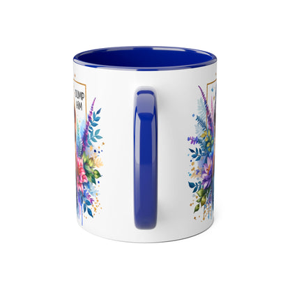 Colorful Floral Accent Mug with 'Dump Him' Design, Perfect Gift for Friends, Celebrations, Self-Care, Motivational Mug, Coffee Lover's Gift