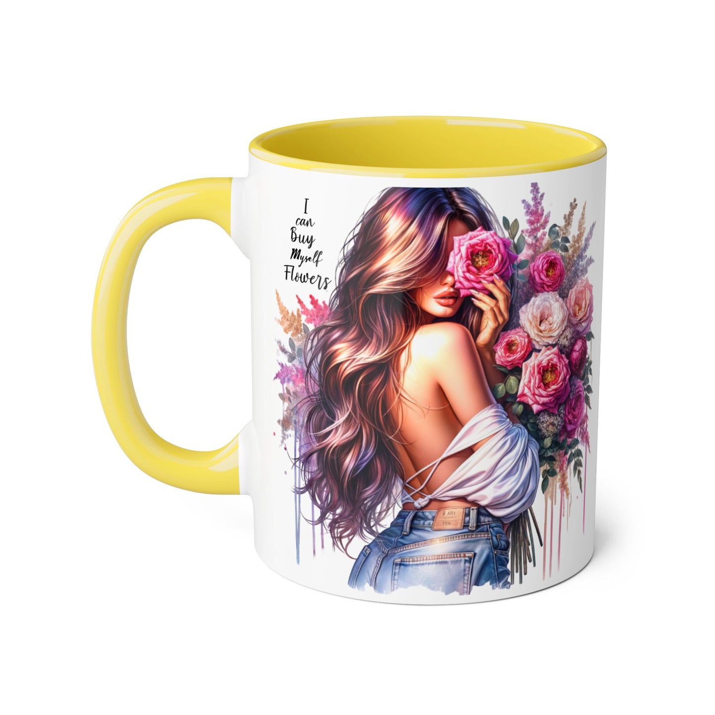 I Can Buy Myself Flowers Floral Accent Mug - Stylish Coffee Cup for Flower Lovers, Gift for Her, Home Decor, Art Mug, Mother's Day Gift