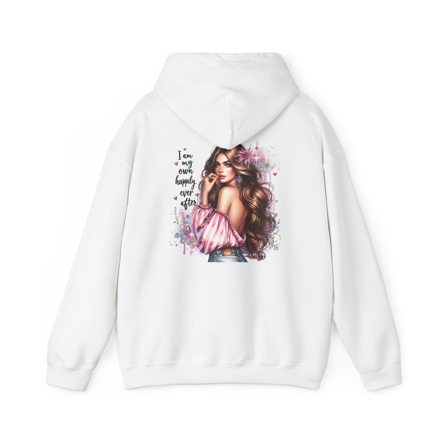 I Am My Own Happily Ever After Inspirational Unisex Hoodie