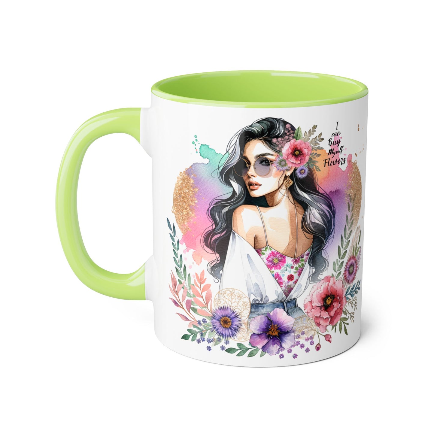 I Can Buy Myself Flowers Floral Accent Mug, Inspirational Gift, Coffee Mug, Artful Tea Cup, Unique Drinkware, Mother's Day, Home Decor