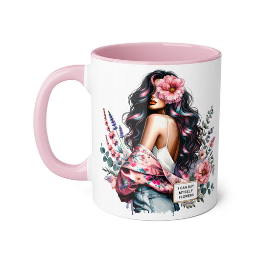 I Can Buy Myself Flowers Floral Accent Mug, Inspirational Coffee Cup, Gift for Her, Self-Care Mugs, Women's Empowerment Drinkware