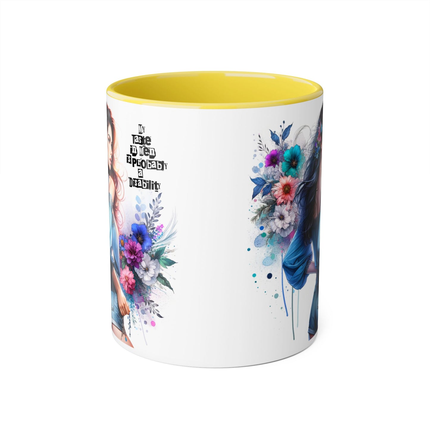 Funny Accent Mug - My Taste in Men is Probably a Disability Humor 11oz Cup