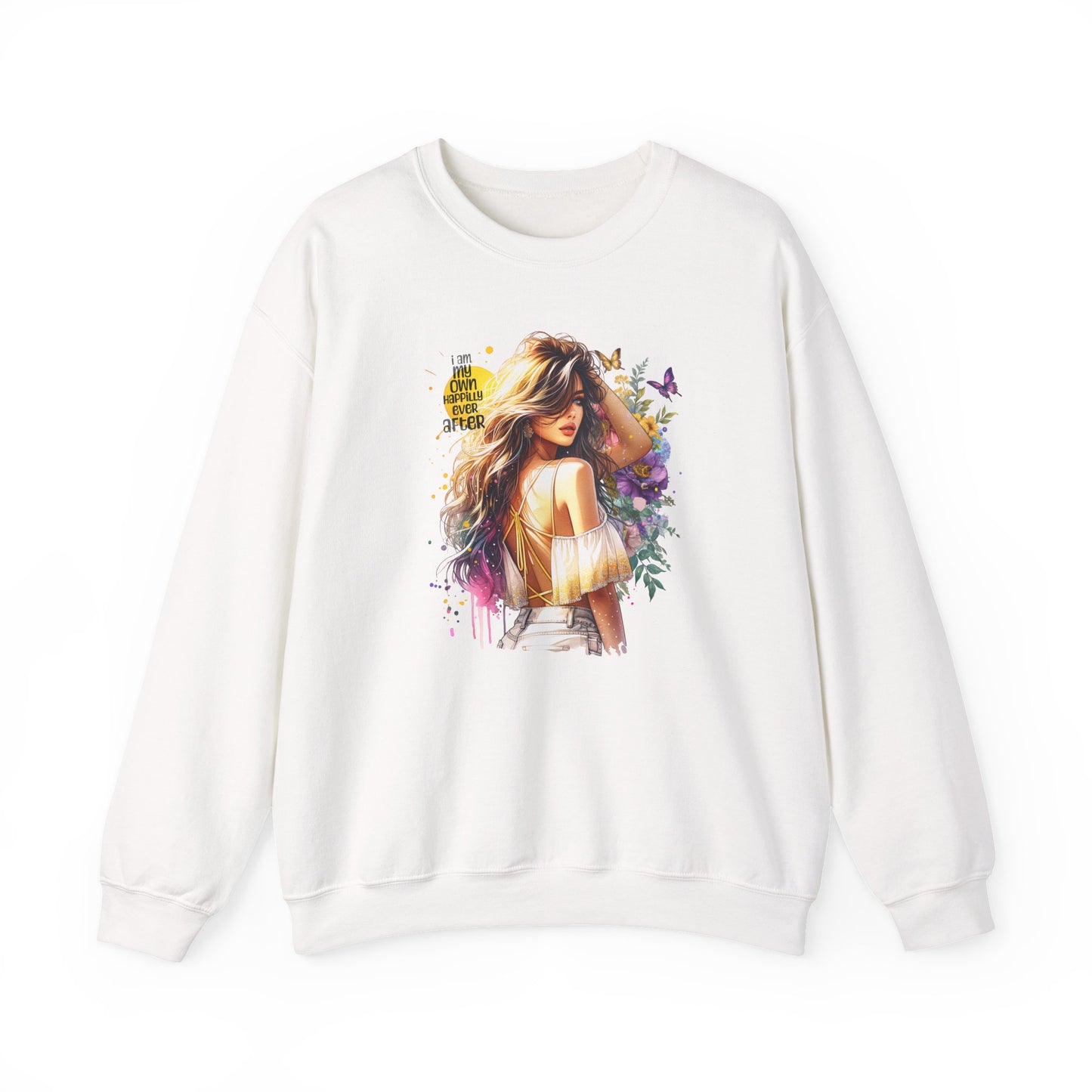 I Am My Own Happily Ever After  Chic Floral Art Crewneck Sweatshirt, Unisex Sweatshirt, Cozy Fashion, Gift for Her, Spring Style, Art Sweater