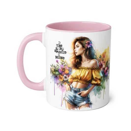 Funny Accent Mug - My Taste in Men is Probably a Disability Humor 11oz Cup