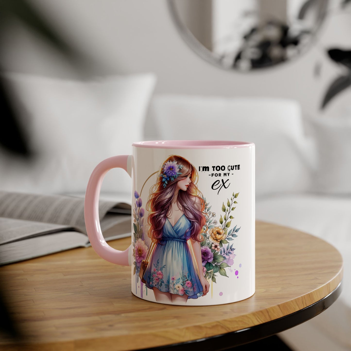 I'm Too Cute For My Ex Floral Ex-Partner Mug, Coffee Cup for Breakup Gifts, Girlfriend Present, Humor Mug, Cute Gift Idea for Her