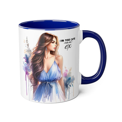 I'm Too Cute For My Ex Stylish Accent Mug, I'm Too Cute for My Ex Gift, Cute Coffee Cups, Artistic Mugs for Her, Birthday or Friendship Gift
