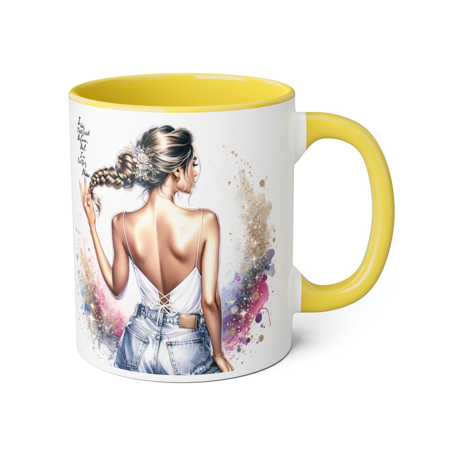 I Was Married Before But I'm Better Now Humoristic Artistic Accent Mug, 11oz | Vibrant Coffee Cup, Gift for Her, Inspirational Decor, Stylish Drinkware, Unique Artwork