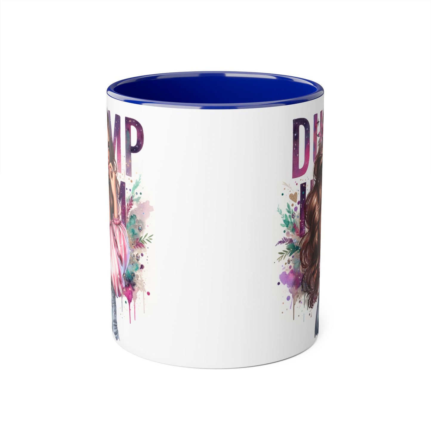 Coffee Mug - Dump Him