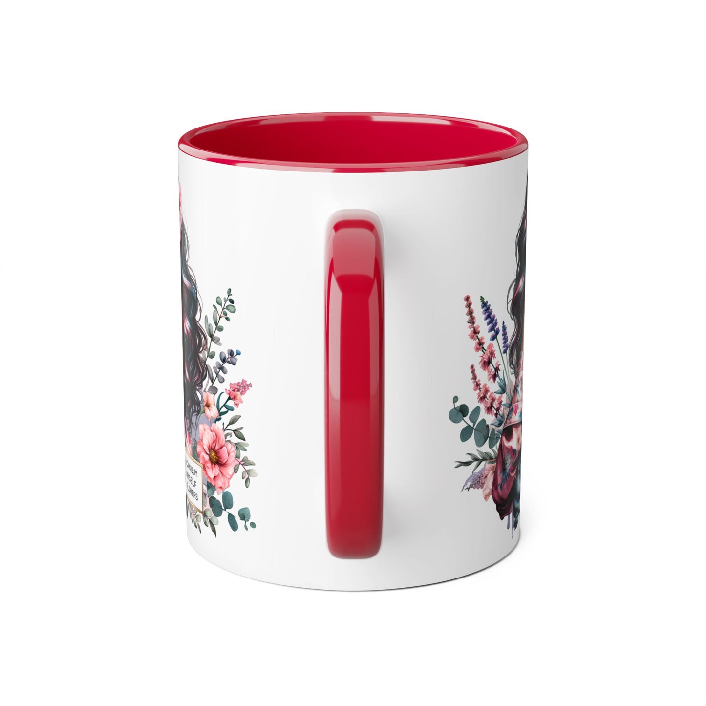 I Can Buy Myself Flowers Floral Accent Mug, Inspirational Coffee Cup, Gift for Her, Self-Care Mugs, Women's Empowerment Drinkware