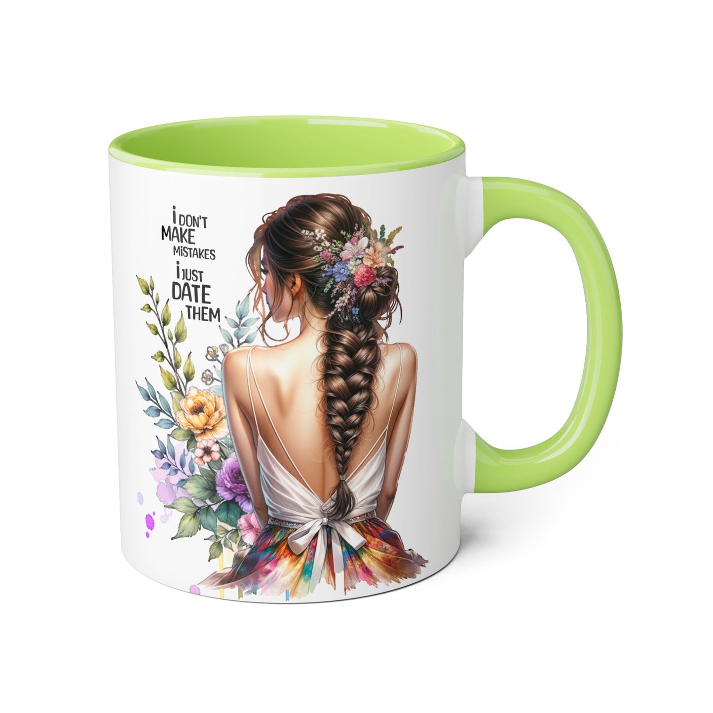 I Don't Make Mistakes, I Date Them Funny Floral Accent Mug, Motivational Coffee Cup, Gift for Her, Friendship Mug, Unique Drinkware, Home & Kitchen Decor