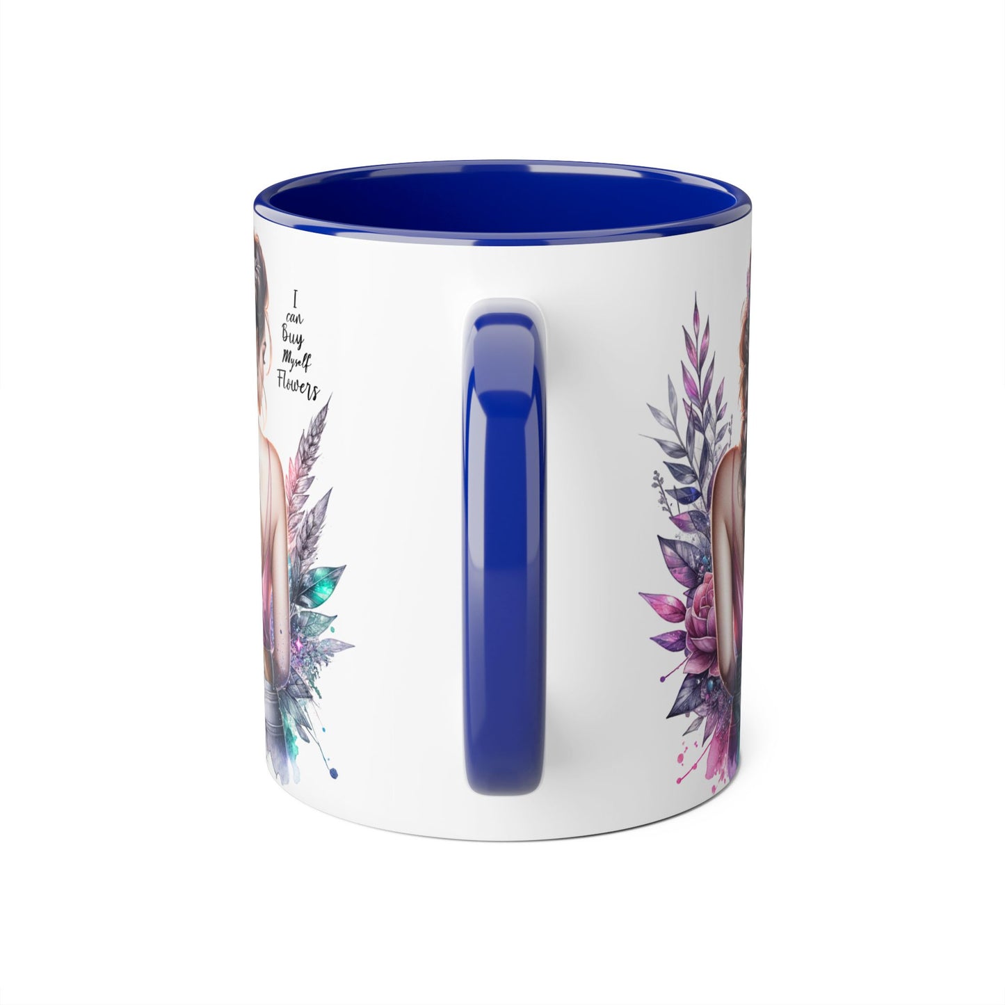 I Can Buy Myself Flowers Floral Inspirational Accent Mug - Perfect Gift for Women, Coffee Lovers, Housewarming, Birthdays, or Motivational Decor