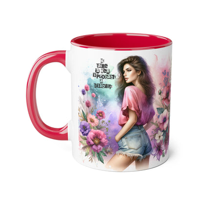 Funny Accent Mug - My Taste in Men is Probably a Disability Humor 11oz Cup