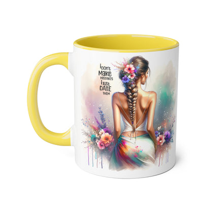 I Don't Make Mistakes, I Date Them Colorful Inspirational Accent Mug | Motivational Drinkware for Women | Perfect Gift for Birthdays, Teacher Appreciation, or Self-Care