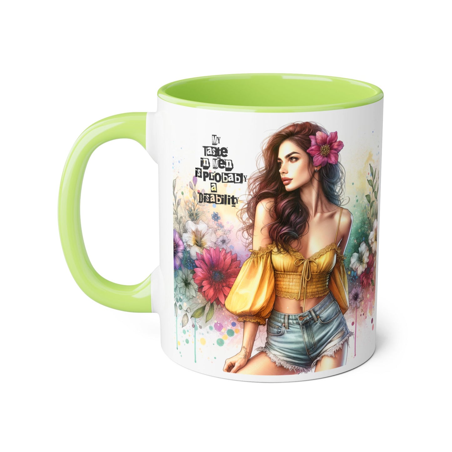 Funny Accent Mug - My Taste in Men is Probably a Disability Humor 11oz Cup