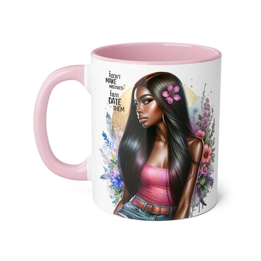 I Don't Make Mistakes, I Date Them Gorgeous Floral Accent Mugs | Perfect Gift for Coffee Lovers | Stylish Home Decor | Unique Birthday, Anniversary, or Just Because Gift