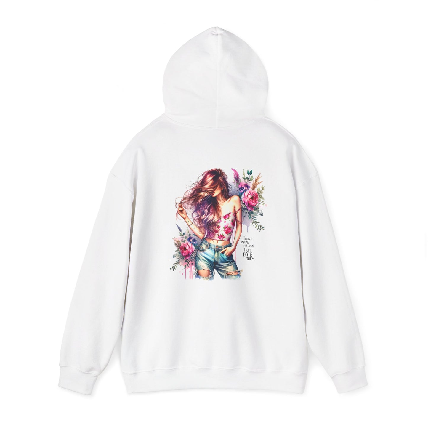 I Don`t  Make Mistakes, I Just Date Them Floral Art Unisex Hoodie | Cozy Sweatshirt for Women, Gift for Her, Spring Fashion, Relaxed Style, Stylish Sweatshirt