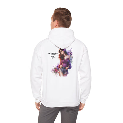 I'm Too Cute For My Ex  Floral Sweatshirt - Unisex Heavy Blend Hoodie for Cozy Days, Perfect Gift for Friends, Birthdays, Casual Outings, and Self-Care