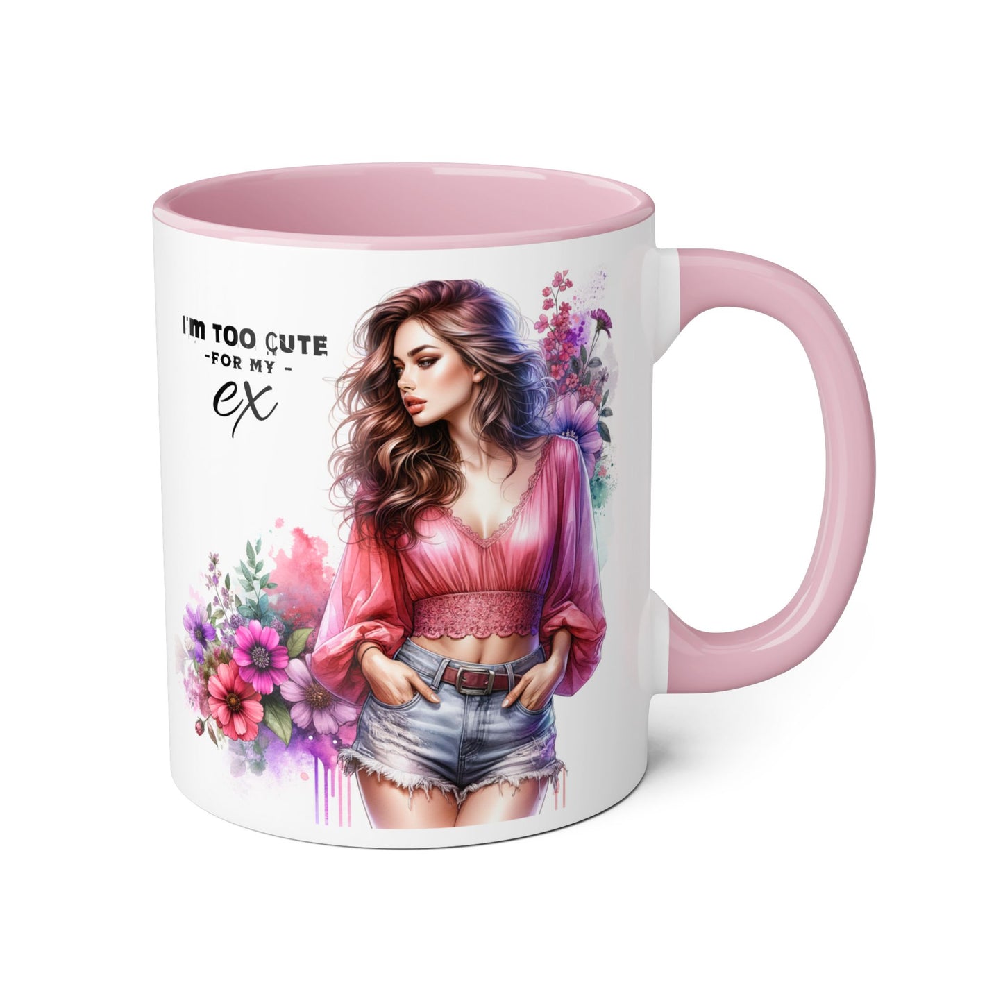 I'm Too Cute For My Ex Sassy Ex-Inspired Accent Mug | Cute Coffee Cup Gift for Her | Floral Design | Funny Mug for Breakup | Unique Gift Idea