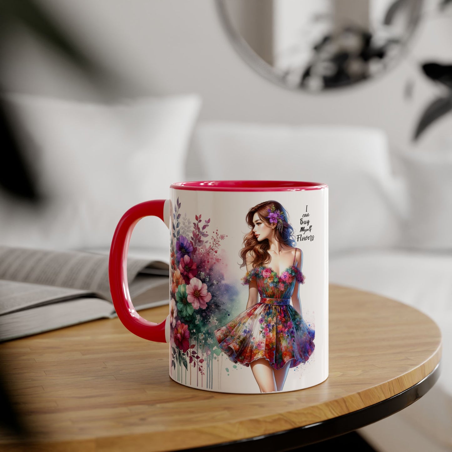 I Can Buy Myself Flowers Accent Mug, 11oz