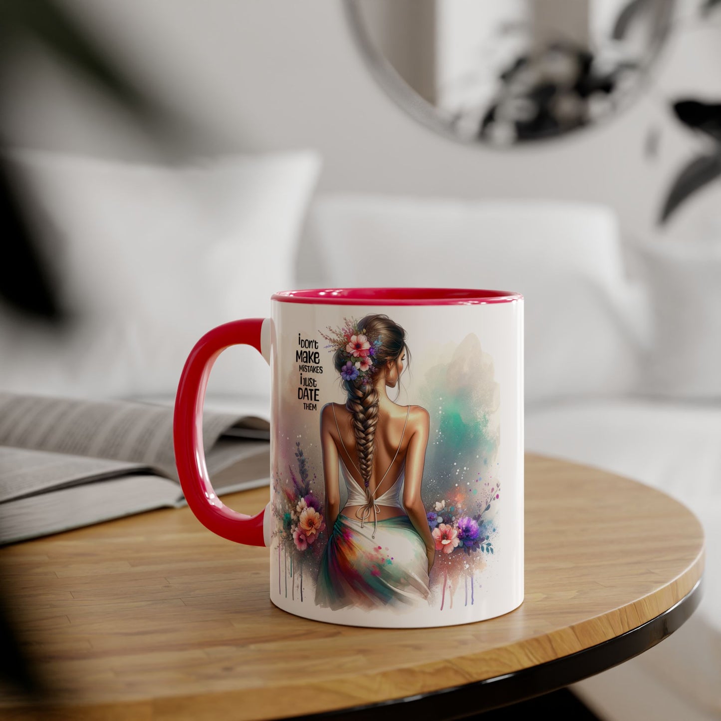 I Don't Make Mistakes, I Date Them Colorful Inspirational Accent Mug | Motivational Drinkware for Women | Perfect Gift for Birthdays, Teacher Appreciation, or Self-Care