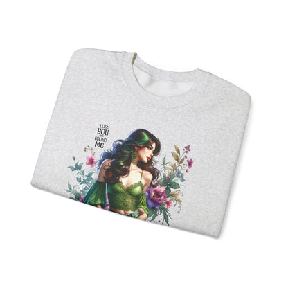 Lost You And Found Me Bohemian Floral Sweatshirt: Perfect for Cozy Days, Gift for Her, Casual Wear, Spring Fashion, Friendship Gift
