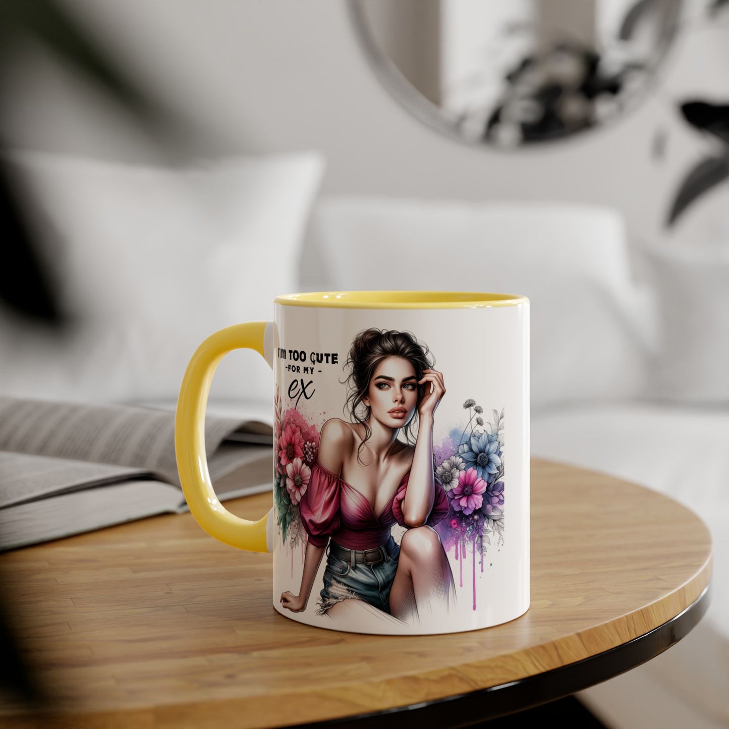 I'm Too Cute For My Ex  Floral Accent Mug - Perfect Gift for Exes, Coffee Lovers, Home Decor, Birthday, Valentine's Day