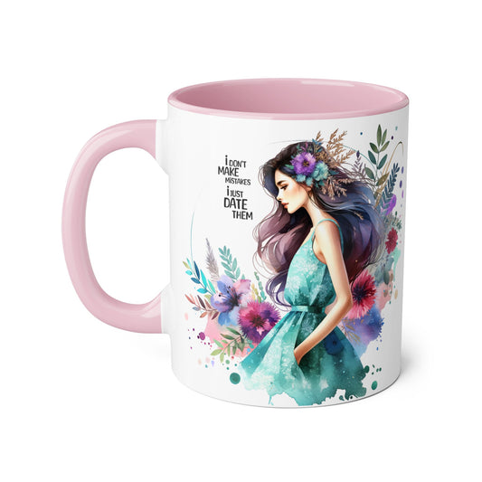 I Don't Make Mistakes, I Date Them Watercolor Floral Accent Mugs, Inspirational Coffee Cup for Nature Lovers, Gift for Her, Self-Care, Boho Style