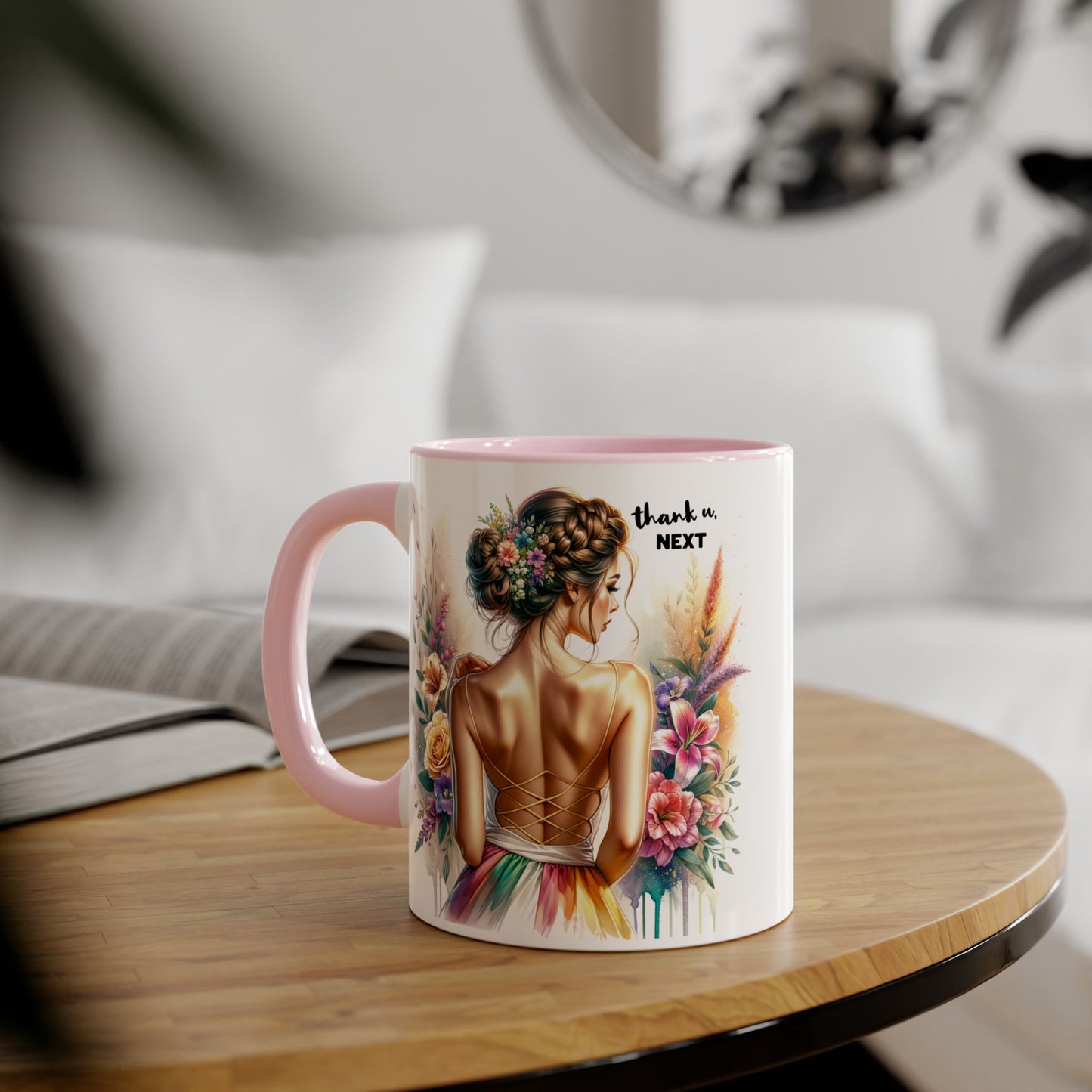 Thank U, Next Floral Artwork Accent Mug, Thank U Next Coffee Mug, Gift for Her, Floral Style Drinkware, Unique Home Decor