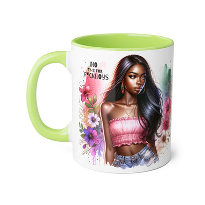 Funny Accent Mug - No Time For F*boys 11oz