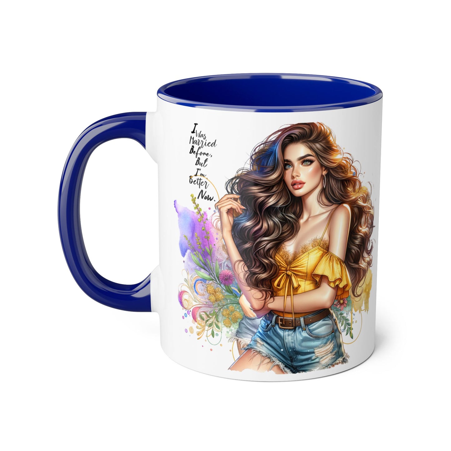 I Was Married Before But I'm Better Now Boho Chic Accent Mugs, Inspirational Coffee Cup, Gift for Her, Unique Art Mug, Home Decor, Vibrant Floral Design