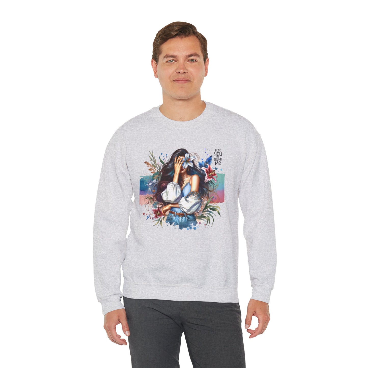 Lost You And Found Me Artistic Unisex Sweatshirt for Comfort and Style - Cozy Apparel, Gift for Her, Trendy Fashion, Relaxed Fit, Casual Wear