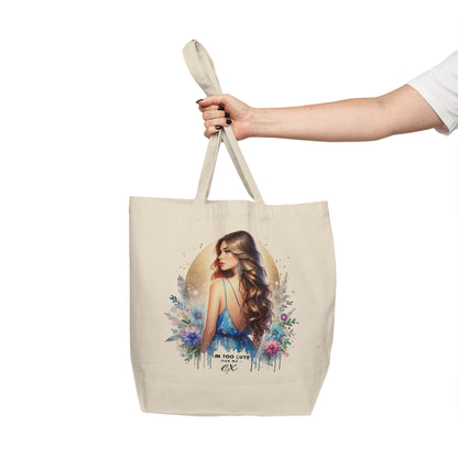 I'm Too Cute For My Ex Stylish Canvas Shopping Tote with Floral Design, Eco-Friendly Tote Bag, Reusable Grocery Bag, Urban Fashion Accessory, Perfect Gift for Her